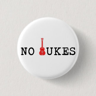 No Ukes Badge