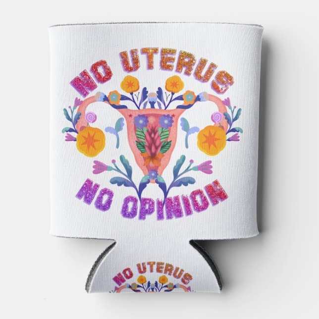 no uterus no opinion can cooler (Front)