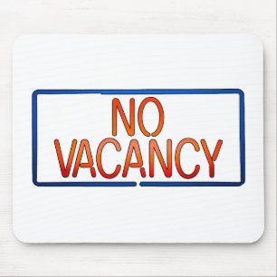 No Vacancy Sign Pregnancy and Relationship Status Mouse Mat