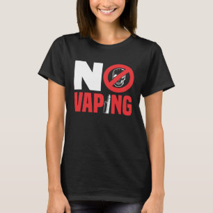 No Vaping T-Shirt