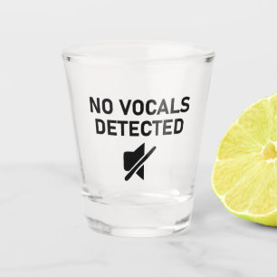 No Vocals Detected Minimal Audio Design Shot Glass
