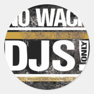 No Wack DJs Round Sticker