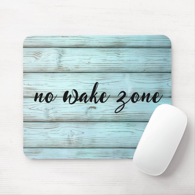 No Wake Zone On Retro Rustic Wood Mouse Mat (With Mouse)