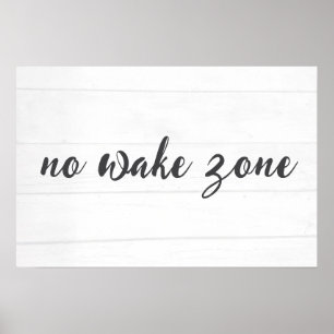 No Wake Zone Text On Wood Poster
