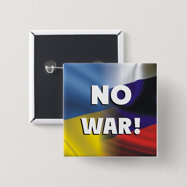 No war between Russia and Ukraine.  Button (Front & Back)