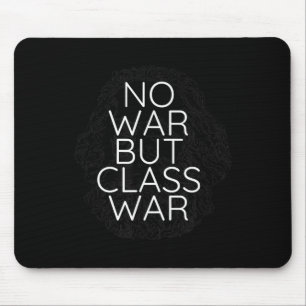 No War But Cl War Karl Marx Working Cl Socialist Mouse Mat