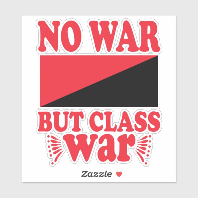No War but Class War (Sheet)