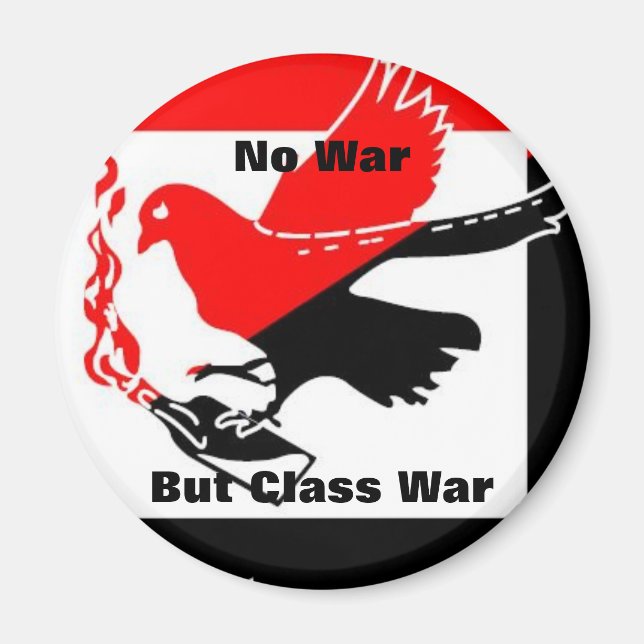 No War But Class War magnet (Front)