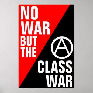 no war but the class war poster