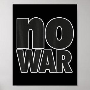 No War - Designs For The Peace Movement 5 Poster