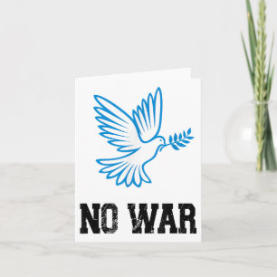 No War, Dove Of Peace, Anti-war, No War  Card