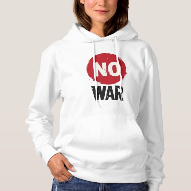 NO WAR — Global Protest for Peace Hoodie (Front)