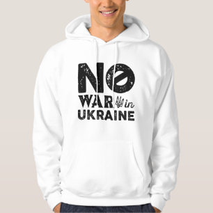 No War In Ukraine Hoodie