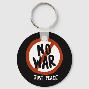 No War Just Peace Key Ring
