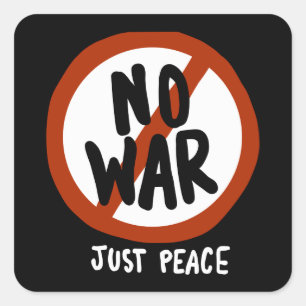 No War Just Peace Square Sticker