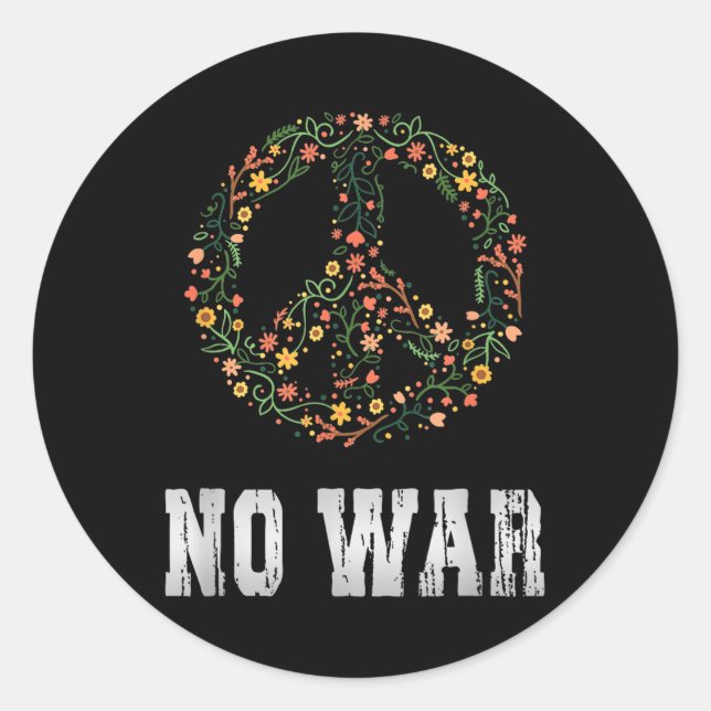 No War, Peace, Antiwar, No War  Classic Round Sticker (Front)