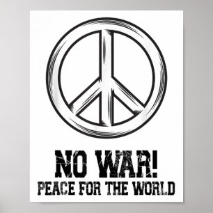 No War, Peace, Antiwar, No War  Poster