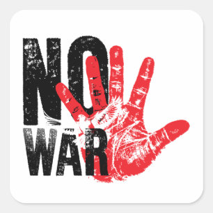 NO WAR! radical design for radical times! Square Sticker
