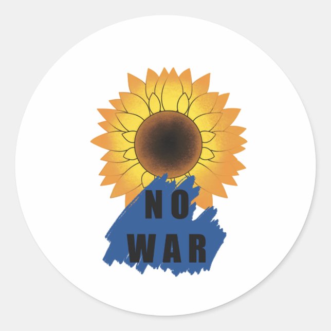 NO WAR. STOP. Sunflower  Classic Round Sticker (Front)