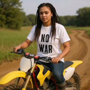 NO WAR T-Shirt