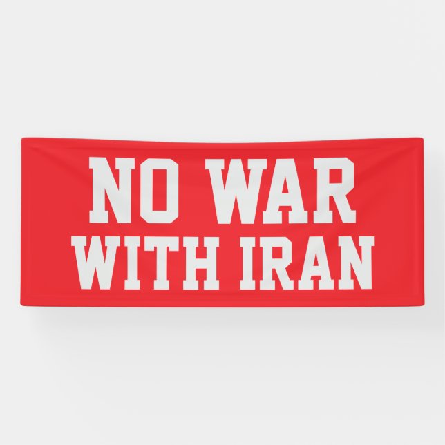 NO WAR WITH IRAN Political Protest  Banner (Horizontal)