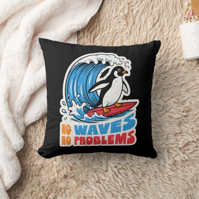 No Waves No Problems Funny Penguin Surfing Waves Cushion (Blanket)