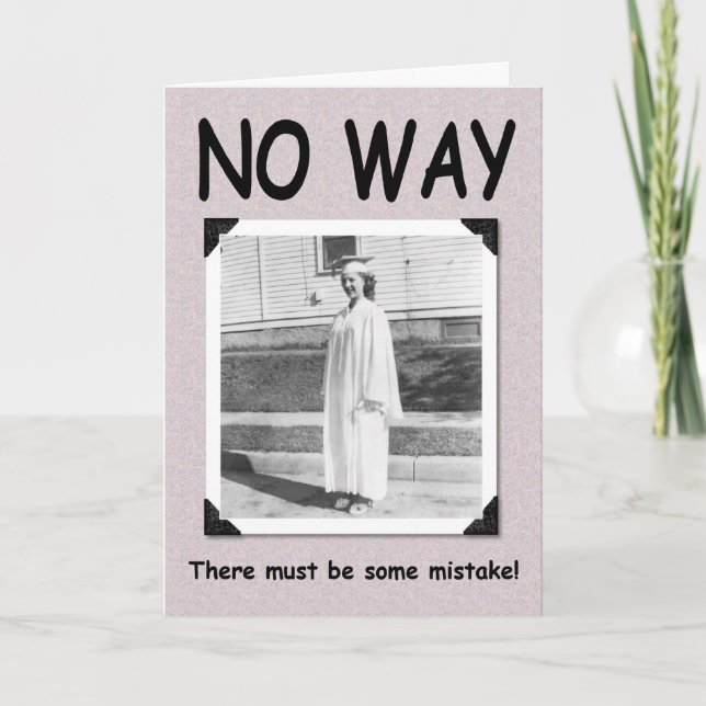 NO WAY - Girl Graduation - FUNNY Card (Front)
