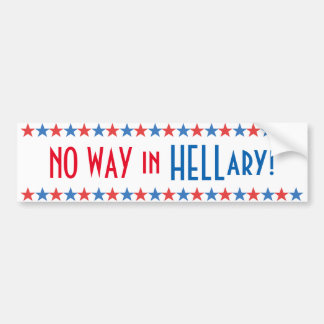 No Way in Hell Funny Hillary Clinton 2016 Sticker