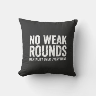 No Weak Rounds MMA Fighter Mindset Cushion
