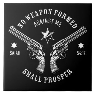 No Weapon Formed Against Me – Isaiah 54:17 Protect Tile