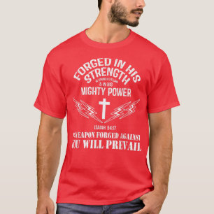 No weapon Formed Against Me Shall Prevail Christia T-Shirt