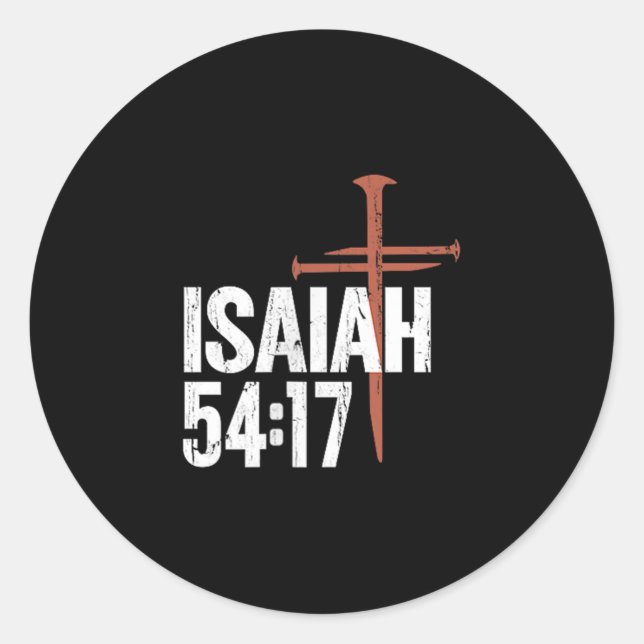 No Weapon Formed Against Me Shall Prosper - Front  Classic Round Sticker (Front)