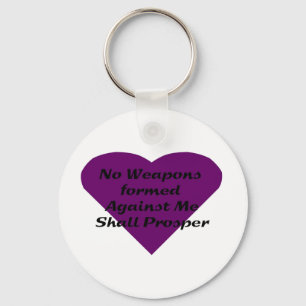 No Weapons formed against me shall prosper Key Ring