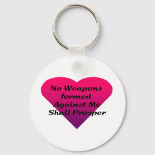 No Weapons formed against me shall prosper Key Ring