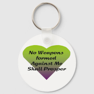 No Weapons formed against me shall prosper Key Ring