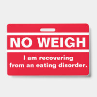 No Weigh - Recovery Badge