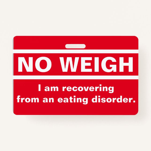 No Weigh - Recovery Badge ID Badge (Front)