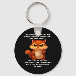 No What You are Going Through Always Try and Help Key Ring