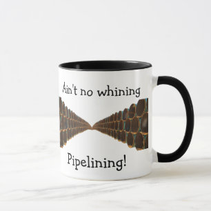 No Whining Pipelining Mug