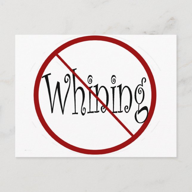 No whining postcard (Front)