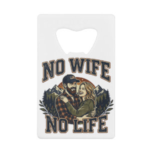NO WIFE,NO LIFE-With gratitude to my beloved wife-