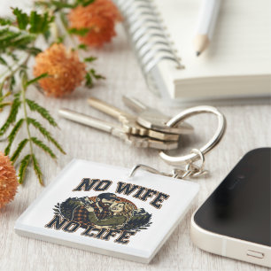 NO WIFE,NO LIFE-With gratitude to my beloved wife- Key Ring