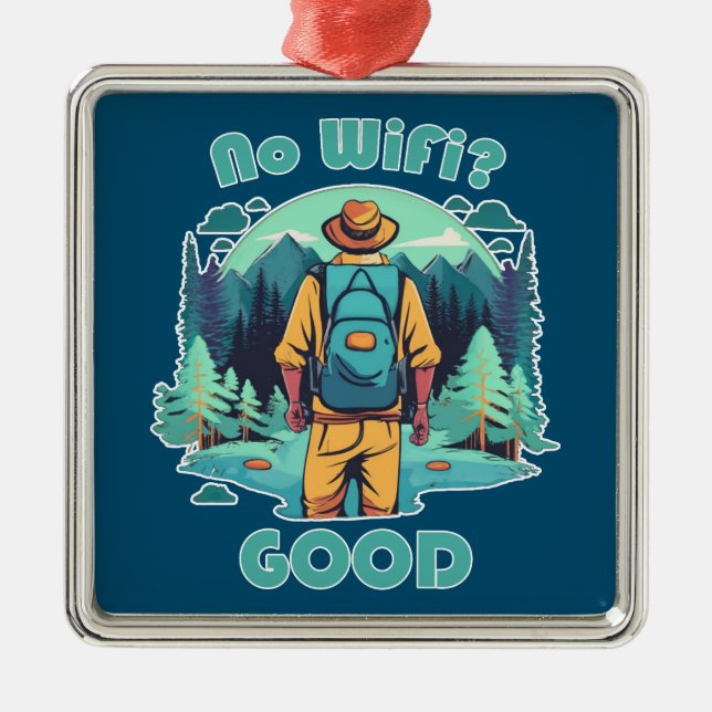 No Wifi Good Backpacker Metal Tree Decoration (Front)