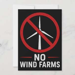 No Wind Farms - No Wind Turbines Invitation