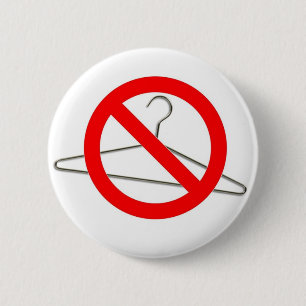 No Wire Hangers!!! 6 Cm Round Badge