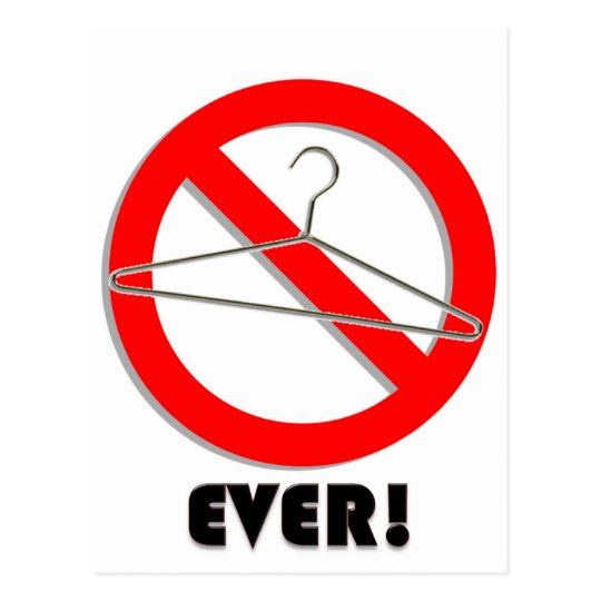 No Wire Hangers Ever! Postcard