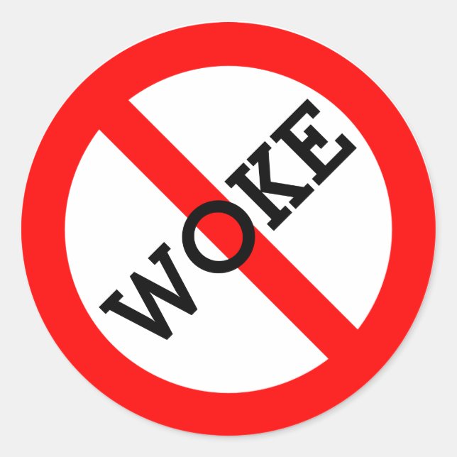 No Woke Classic Round Sticker (Front)