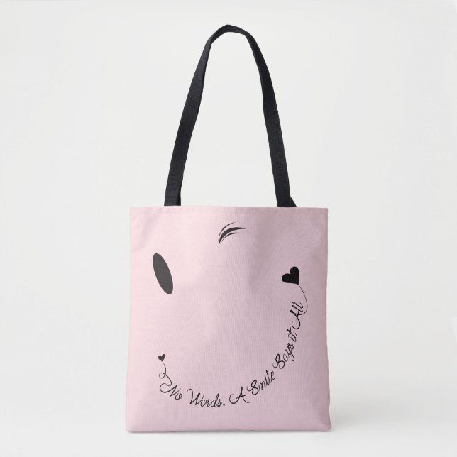 No Words, Smiles Say It All Tote Bag (Front)