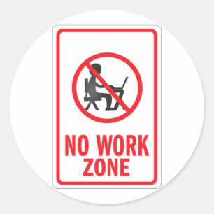 No Work zone warning sign Classic Round Sticker