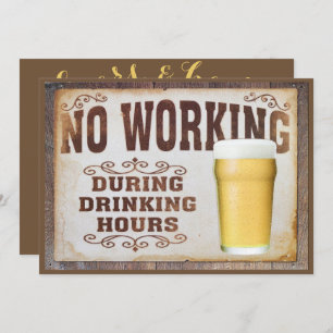 "No Working" Men's Double Sided Birthday Invitation